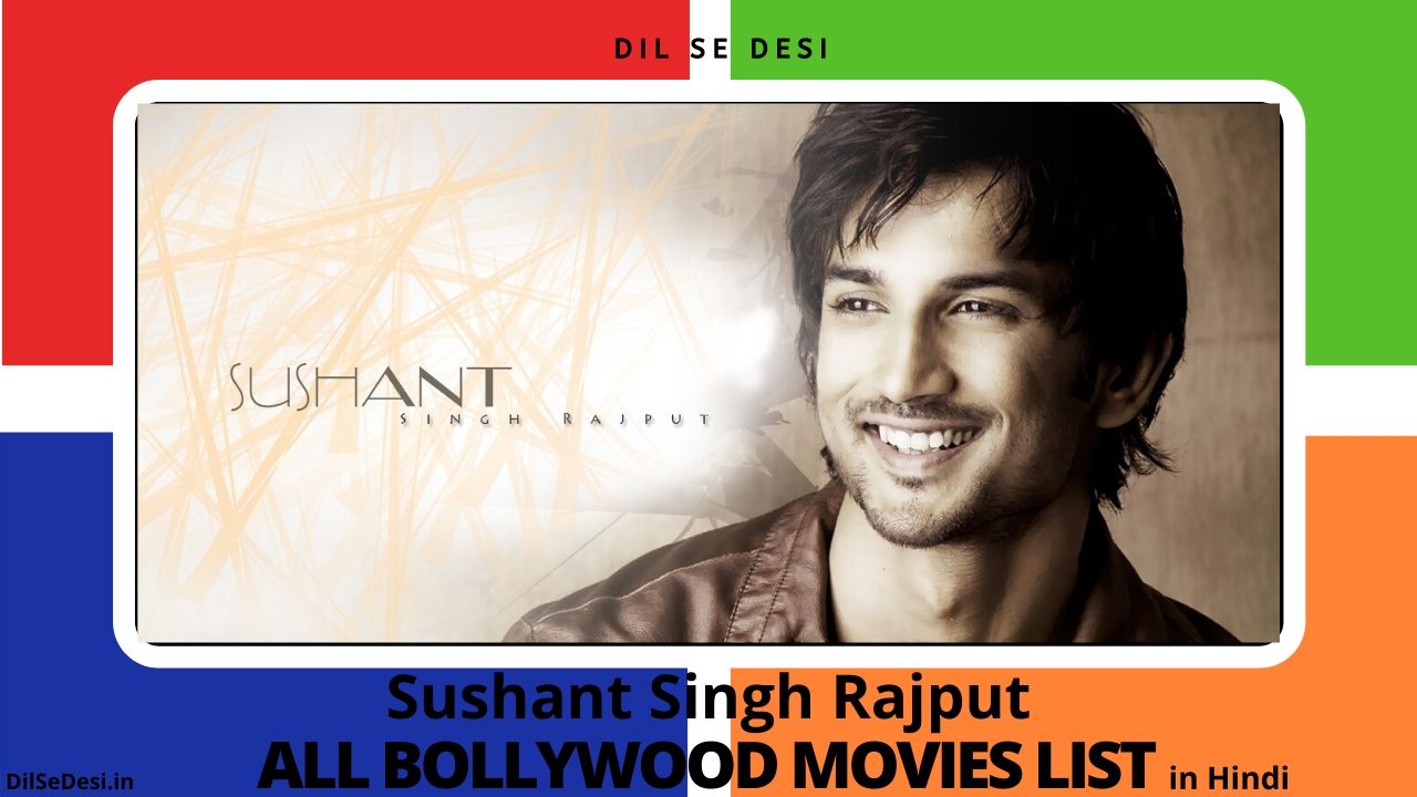 Sushant Singh Rajput All Bollywood Movies List in Hindi