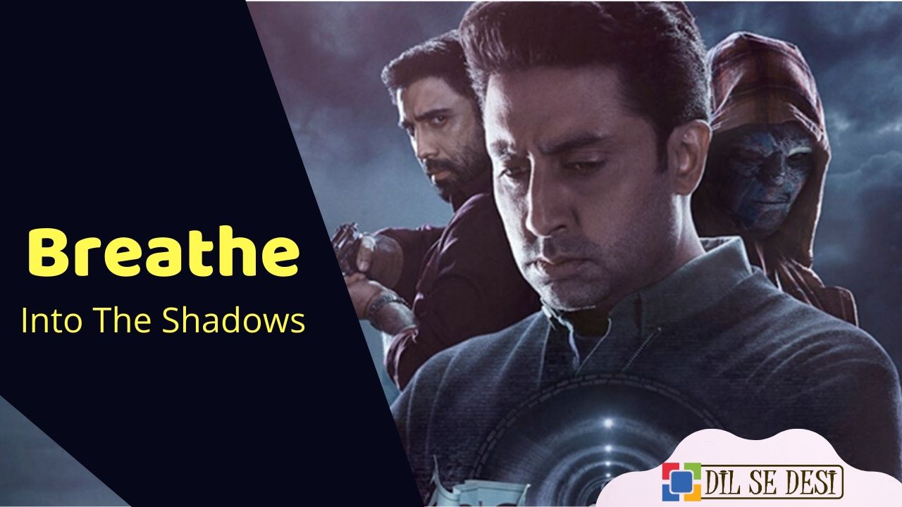 Breathe – Into The Shadows (Amazon Prime) Web Series Details in Hindi
