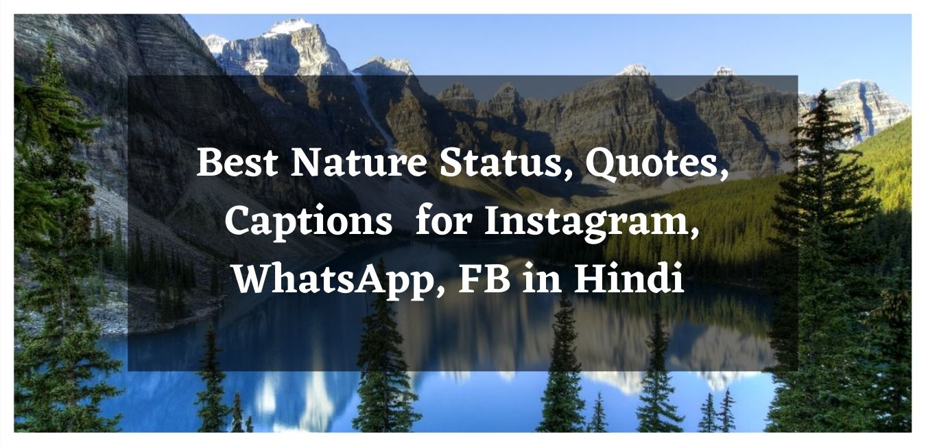 Best Nature Status, Quotes, Captions for Instagram, WhatsApp, FB in Hindi