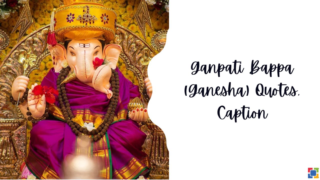 Ganpati Bappa (Ganesha) Quotes, Caption