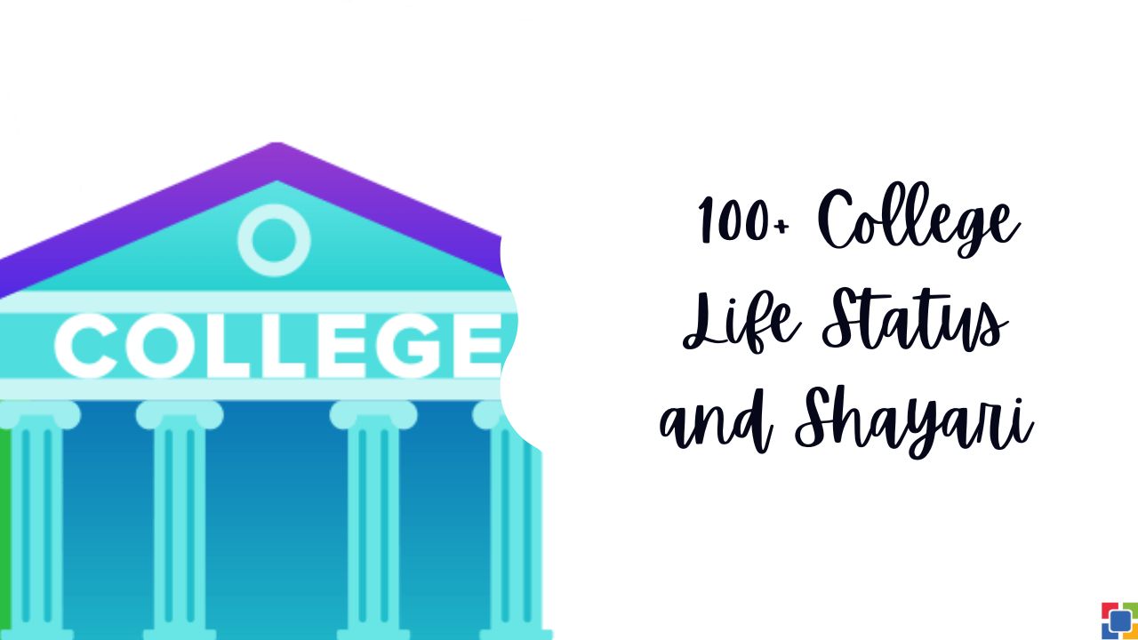 100+ College Life Status Shayari Hindi