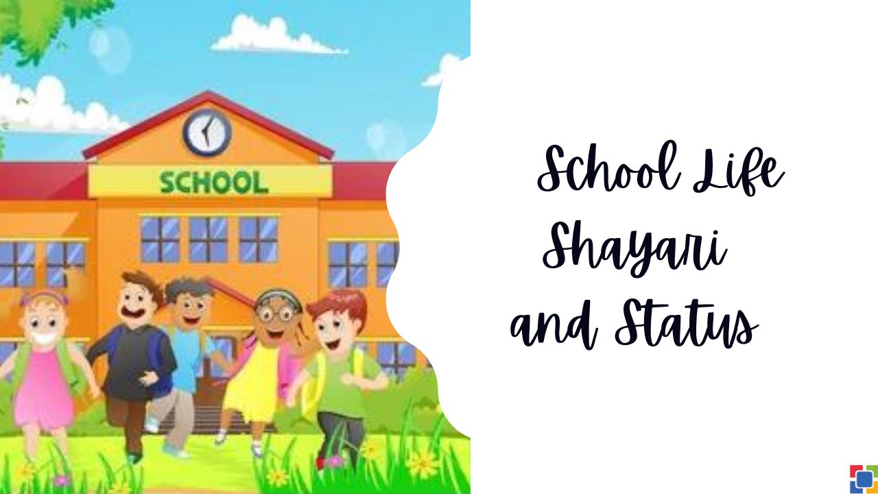 School Life Shayari and Status in Hindi