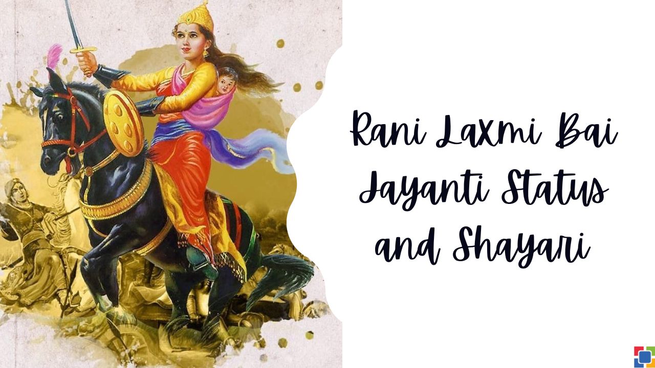 Rani Laxmi Bai Jayanti Status and Shayari Hindi