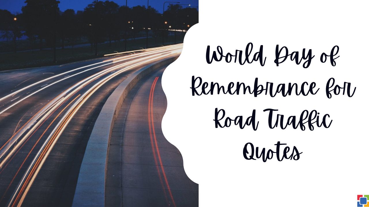 World Day of Remembrance for Road Traffic Quotes Hindi