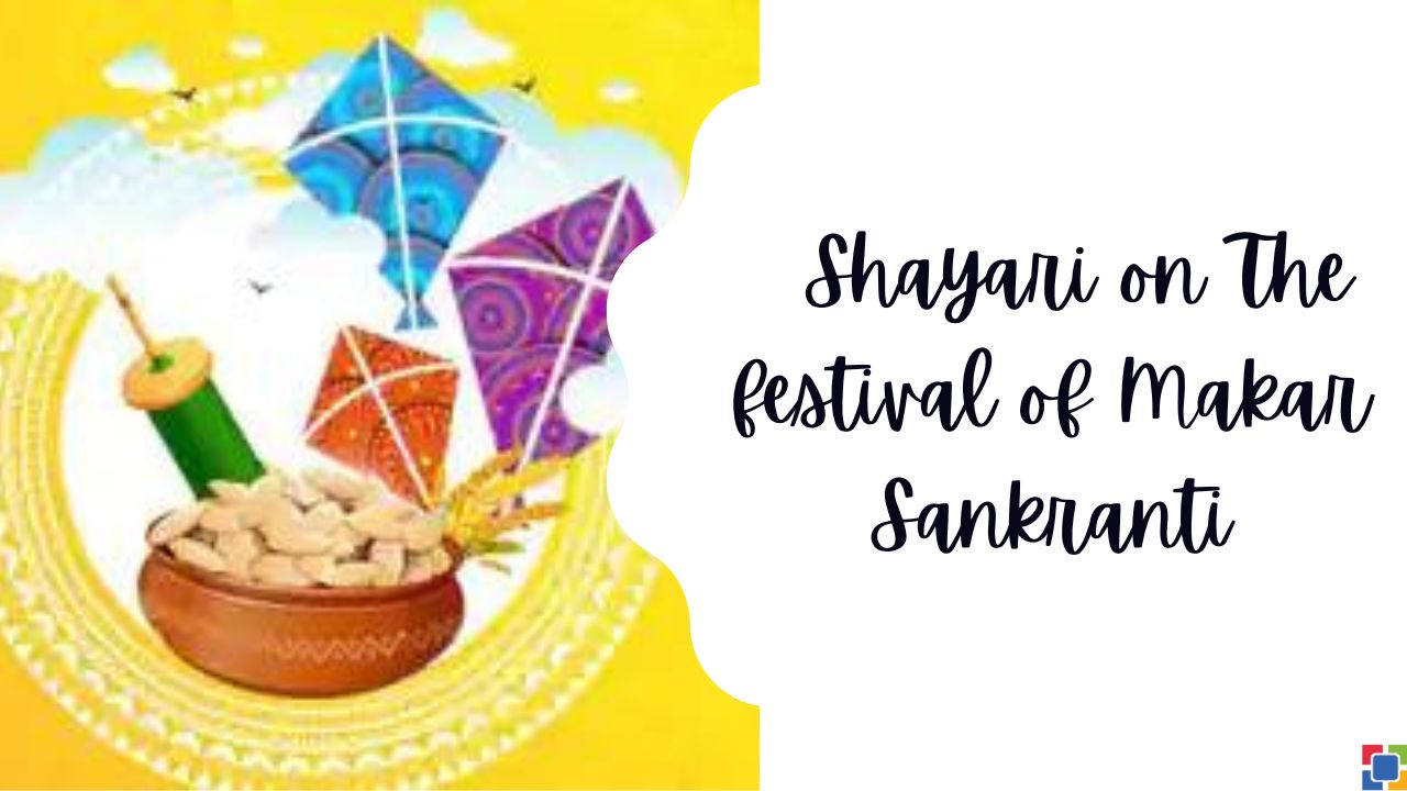 Shayari Festival of Makar Sankranti